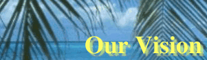 Our Vision